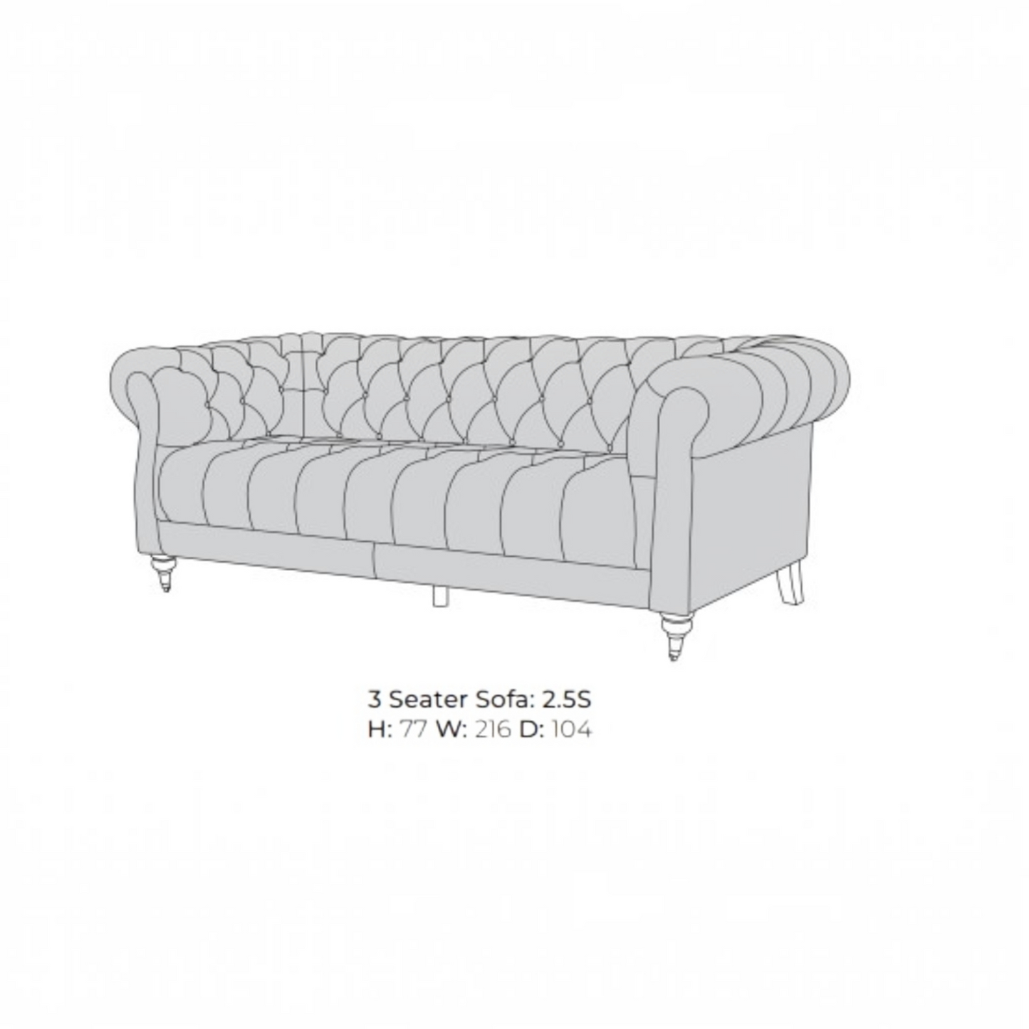 A light gray line drawing of a 3-seater sofa with tufted upholstery, shown on a white background with text below reading '3 Seater Sofa: 2.5S' and dimensions 'H: 77 W: 216 D: 104'.